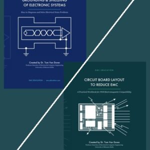 Both EMC Workbooks — Grounding & Shielding + Circuit Board Layout