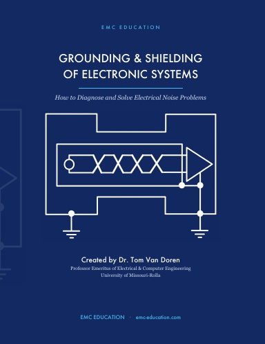 Grounding & Shielding of Electronic Systems — Course Workbook